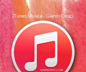 iTunes Musica Gianni Cresci